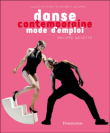 Danse contemporaine mode d'emploi