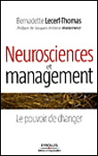 Neurosciences et management&nbsp;-&nbsp;Bernadette Lecerf-Thomas