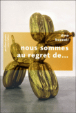Nous sommes au regret de...&nbsp;-&nbsp;Dino Buzzati