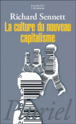 Culture du nouveau capitalisme&nbsp;-&nbsp;Richard Sennett