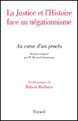 La Justice et l'Histoire face au négationnisme&nbsp;-&nbsp;Robert Badinter