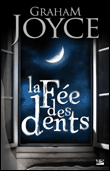 La fée des dents&nbsp;-&nbsp;Graham Joyce