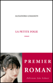 Petite folie&nbsp;-&nbsp;Alexandra Lemasson