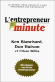 L'entrepreneur minute&nbsp;-&nbsp;Ken Blanchard, Don Hutson, Ethan Willis
