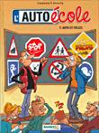 L'auto-école, T5&nbsp;-&nbsp;André Amouriq, Christophe Cazenove