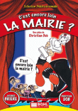 C'est encore loin la Mairie ?&nbsp;-&nbsp;Christian Dob