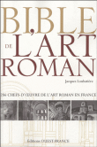 Bible de l'art roman&nbsp;-&nbsp;Jacques Loubatière