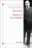 Keynes et ses combats&nbsp;-&nbsp;Gilles Dostaler