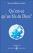 Qu'est-ce qu'un fils de Dieu ?&nbsp;-&nbsp;Omraam Mikhaël Aïvanhov