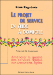 Le projet de service en aide à domicile&nbsp;-&nbsp;René Raguénès