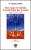 Mon corps est malade, il serait temps que je parle&nbsp;-&nbsp;Salomon Sellam