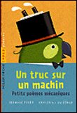 Un truc sur un machin&nbsp;-&nbsp;Bernard Friot, Christian Guibbaud
