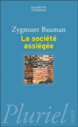 La société assiégée&nbsp;-&nbsp;Zygmunt Bauman