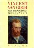 Correspondance générale&nbsp;-&nbsp;Vincent Van Gogh
