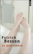 La paresseuse&nbsp;-&nbsp;Patrick Besson