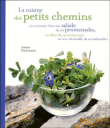 La cuisine des petits chemins&nbsp;-&nbsp;Anna Pavlowitch