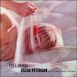 Oscar Peterson&nbsp;-&nbsp;Plays and sings soft sands - Plays my fair lady