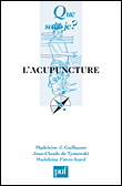 L'acupuncture&nbsp;-&nbsp;Madeleine J. Guillaume, Madeleine Fiévet-Izard, Jean-Claude de Tymowski