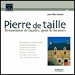Pierre de taille&nbsp;-&nbsp;Jean-Marc Laurent