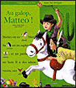 Au galop, Matteo !&nbsp;-&nbsp;Marie-Sabine Roger, Aline Bureau