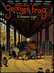 Georges Frog, T3&nbsp;-&nbsp;Phicil