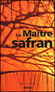Le ma�tre du safran