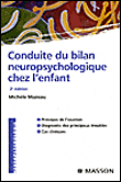 Conduite du bilan neuropsychologique chez l'enfant