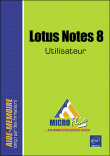 Lotus Notes 8&nbsp;-&nbsp;Patrick Antouly, Béatrice Daburon