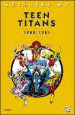 New teen titans - New teen titans, Dc Archives T1 1980 - 1981