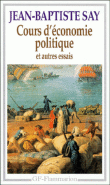 Cours d'économie politique&nbsp;-&nbsp;Philippe Steiner, Jean-Baptiste Say