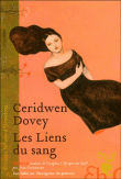 Les liens du sang&nbsp;-&nbsp;Ceridwen Dovey