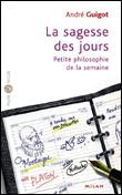 La sagesse des jours&nbsp;-&nbsp;André Guigot