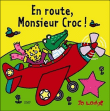 En route Monsieur Croc&nbsp;-&nbsp;Jo Lodge