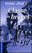 La classe du brevet&nbsp;-&nbsp;Michel Jeury