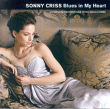 Sonny Criss&nbsp;-&nbsp;Blues in my heart