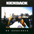 Kickback&nbsp;-&nbsp;No surrender