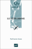 Le fétichisme&nbsp;-&nbsp;Paul-Laurent Assoun