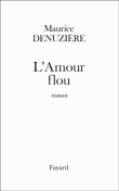 L'amour flou&nbsp;-&nbsp;Maurice Denuzière