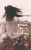 France, récit d'une enfance&nbsp;-&nbsp;Zahia Rahmani