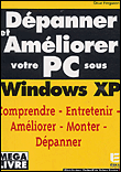 Comment dépanner et améliorer son PC sous Windows XP&nbsp;-&nbsp;Dave Ferguson