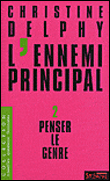 L'ennemi principal&nbsp;-&nbsp;Christine Delphy