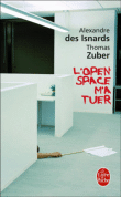 L'open space m'a tuer