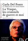 La Traque, les criminels de guerre et moi&nbsp;-&nbsp;Carla Del Ponte