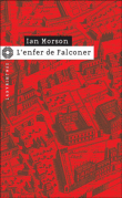 L'enfer de Falconer&nbsp;-&nbsp;Ian Morson