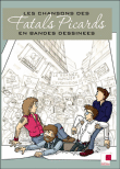Les chansons des Fatals Picards en BD