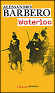 Waterloo&nbsp;-&nbsp;Alessandro Barbero
