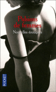 Pulsions de femmes&nbsp;-&nbsp;Collectif