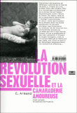 La révolution sexuelle et la camaraderie amoureuse&nbsp;-&nbsp;Emile Armand