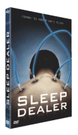 Sleep Dealer&nbsp;-&nbsp;Alex Rivera