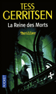 La reine des morts&nbsp;-&nbsp;Tess Gerritsen